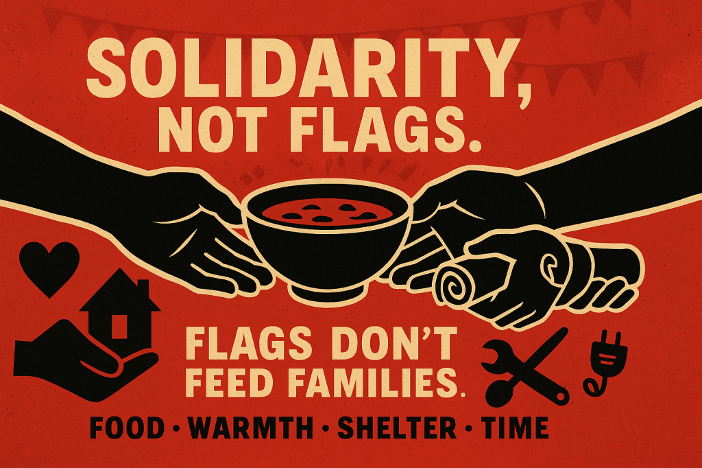 We need solidarity, not flags